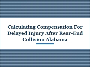 Calculating Settlement for Delayed Rear-End Collision Injuries